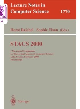 海外直订Stacs 2000: 17th Annual Symposium on Theoretical Aspects of Computer Science Lil Stacs 2000