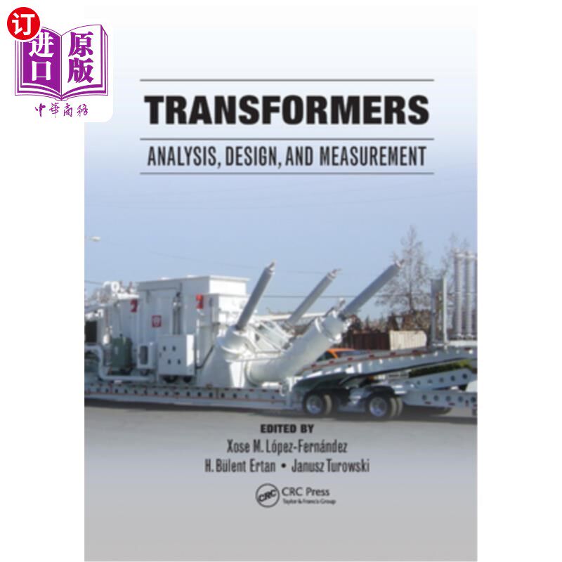 海外直订Transformers: Analysis, Design, and Measurement 变压器:分析、设计和测量
