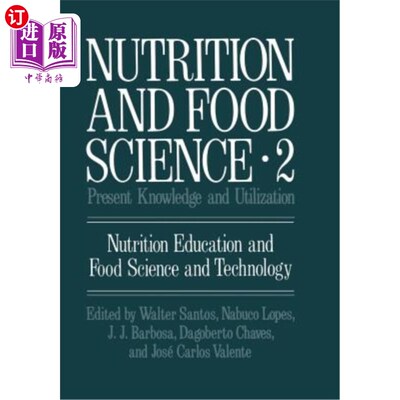 海外直订医药图书Nutrition and Food Science: Present Knowledge and Utilization 营养与食品科学:现有知识与利用