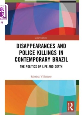 海外直订Disappearances and Police Killings in Contempora... 当代巴西的失踪和警察杀人事件