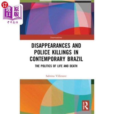 海外直订Disappearances and Police Killings in Contempora... 当代巴西的失踪和警察杀人事件