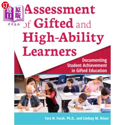 海外直订Assessment of Gifted and High-Ability Learners: Documenting Student Achievement  资优和高能力学习者的评估: