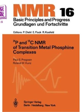 海外直订31p and 13c NMR of Transition Metal Phosphine Complexes 过渡金属膦配合物的31p和13c核磁共振