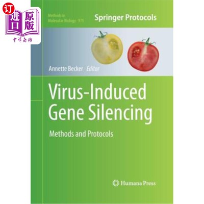 海外直订医药图书Virus-Induced Gene Silencing: Methods and Protocols 病毒诱导的基因沉默:方法和方案