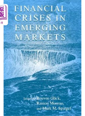 海外直订Financial Crises in Emerging Markets 新兴市场的金融危机