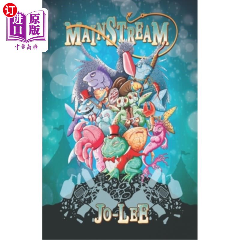 海外直订Mainstream: A Plastic-Filled Underwater Adventure Raising Awareness 主流：一个充满塑料的水下冒险提高意识