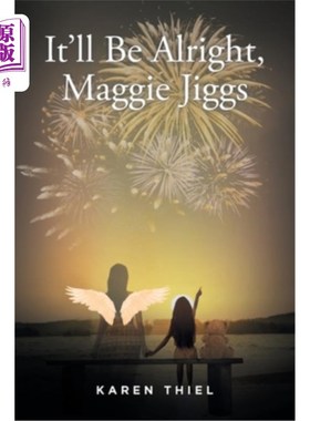 海外直订It'll Be Alright, Maggie Jiggs 一切都会好起来的，玛吉·吉格斯