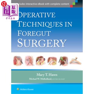 海外直订医药图书Operative Techniques in Foregut Surgery 前肠外科手术技术“,