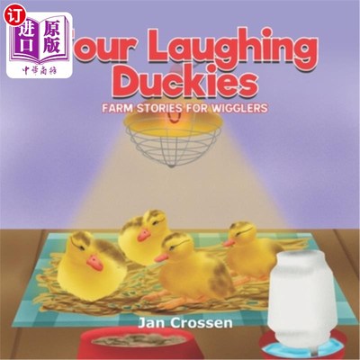 海外直订Four Laughing Duckies: Farm Stories for Wigglers 四只笑鸭子：摇摆者的农场故事