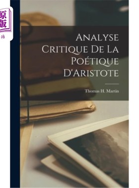 海外直订Analyse Critique De La Poétique D'Aristote 亚里士多德诗学的批判分析