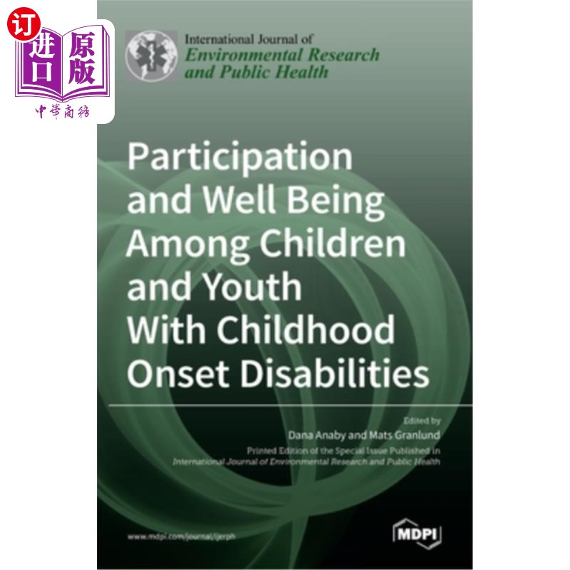 海外直订医药图书Participation and Well Being Among Children and Youth With Childhood Onset Disab 儿童起病残疾儿童和