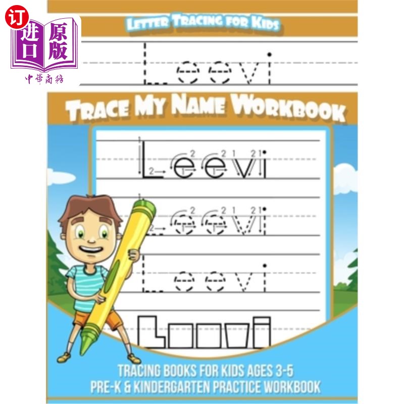 海外直订Leevi Letter Tracing for Kids Trace my Name Workbook: Tracing Books for Kids age Leevi Lett