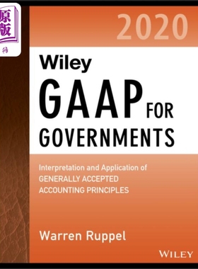 现货 威利政府会计准则2020 州和地方政府公认会计原则的解释和应用 Wiley Gaap For Governments 2020 Warren Ruppel 英文原版