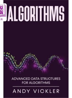海外直订Algorithms: Advanced Data Structures for Algorithms 算法:算法的高级数据结构