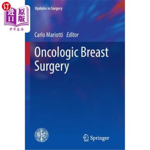 乳房肿瘤手术 Surgery 海外直订医药图书Oncologic Breast