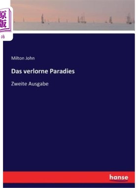 海外直订德语 Das verlorne Paradies: Zweite Ausgabe 《失乐园》第二集