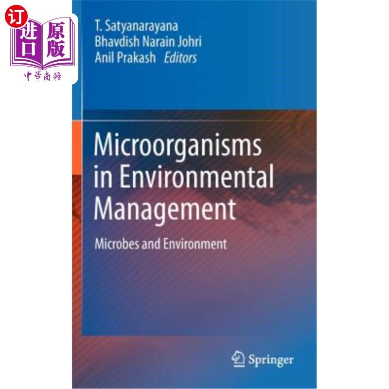 海外直订Microorganisms in Environmental Management: Microbes and Environment 环境管理中的微生物：微生物与环境