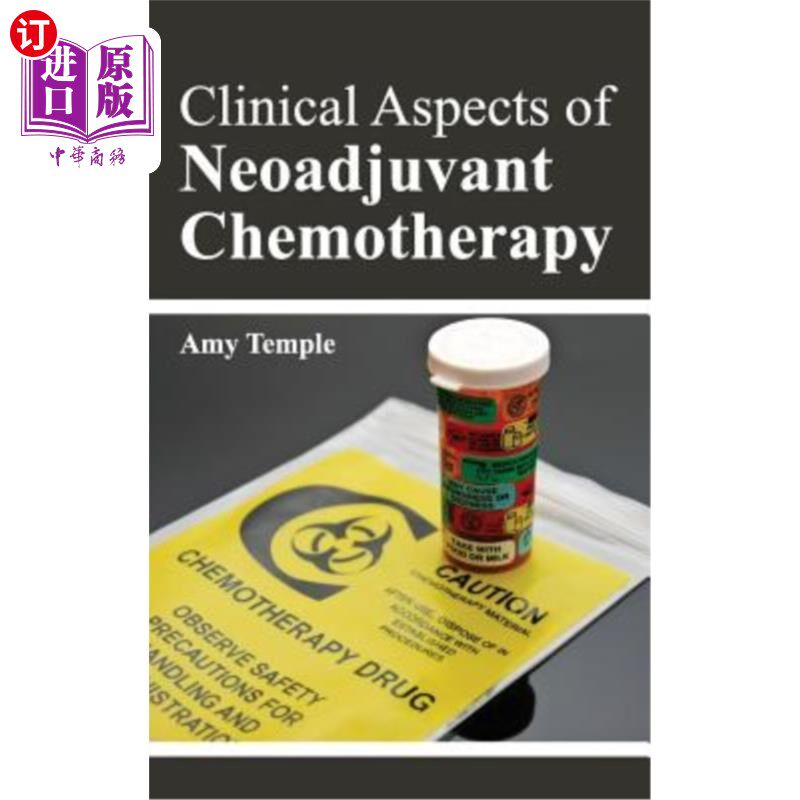 海外直订医药图书Clinical Aspects of Neoadjuvant Chemotherapy 新辅助化疗的临床方面