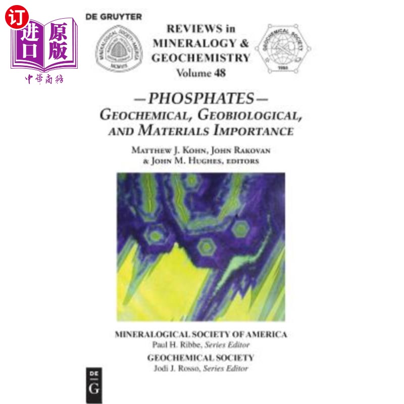 海外直订Phosphates: Geochemical, Geobiological and Materials Importance 磷酸盐:地球化学、地球生物学和材料重要性
