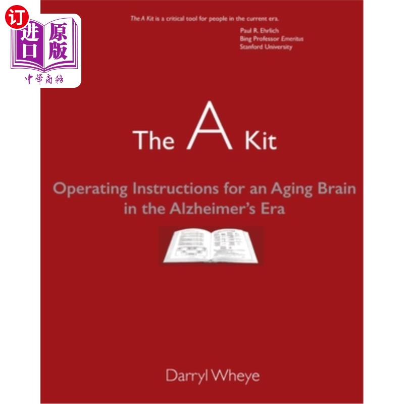 海外直订医药图书The A Kit: Operating Instructions for an Aging Brain in the Alzheimer's Era A套件:阿尔茨海默氏症时