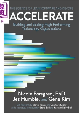 预售 加速 精益软件和DevOps的科学 英文原版 Accelerate The Science of Lean Software and DevOps Nicole Forsgren【中商原版】
