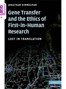 海外直订医药图书Gene Transfer and the Ethics of First-In-Human Research: Lost in Translation 基因转移与人类研究的伦