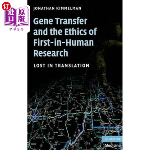 海外直订医药图书Gene Transfer and the Ethics of First-In-Human Research: Lost in Translation 基因转移与人类研究的伦