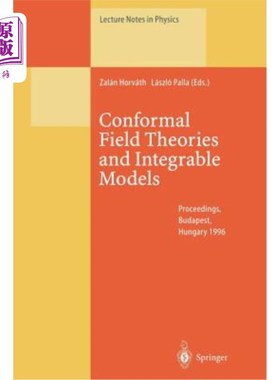 海外直订Conformal Field Theories and Integrable Models: Lectures Held at the E?tv?s Grad 共形场理论与可积模型：在E