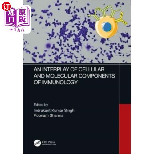 海外直订Interplay of Cellular and Molecular Components o... 免疫学中细胞和分子成分的相互作用