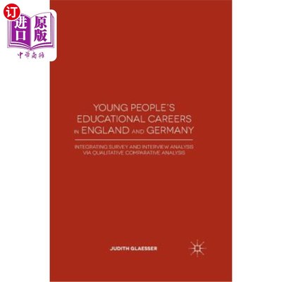 海外直订Young People's Educational Careers in England and Germany: Integrating Survey an 英国和德国年轻人的教育生涯:通