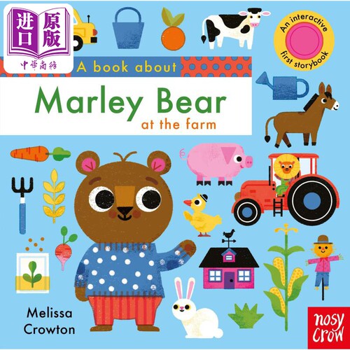 A Book About Marley Bear at the Farm 玛丽熊 英文原版 进口原版 0到2岁 启蒙绘本 儿童纸板书 Melissa Crowton【中商原版?