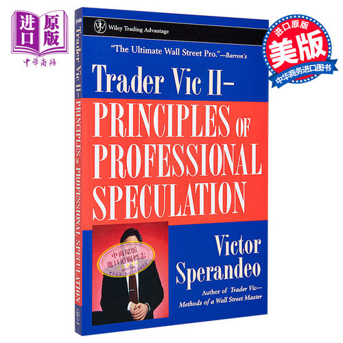 Trader Vic Ii Principles Of Professional Speculation 英文原版 交易员维克 专业投机的原则 Victor Sperandeo【中商原版?