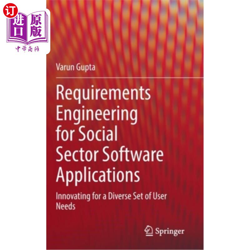 海外直订Requirements Engineering for Social Sector Software Applications: Innovating for 社会部门软件应用的需求工程:针
