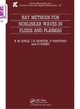 海外直订Ray Methods for Nonlinear Waves in Fluids and Plasmas 流体和等离子体中非线性波的射线方法
