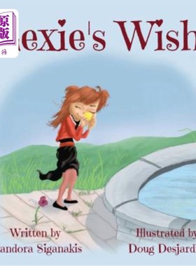 海外直订Lexie's Wish 莱克西的愿望