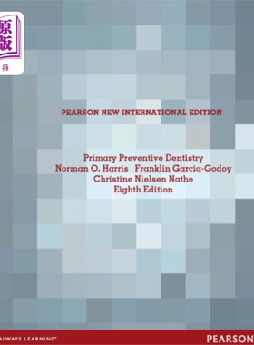 海外直订医药图书Primary Preventive Dentistry 初级预防牙科：皮尔逊新国际版
