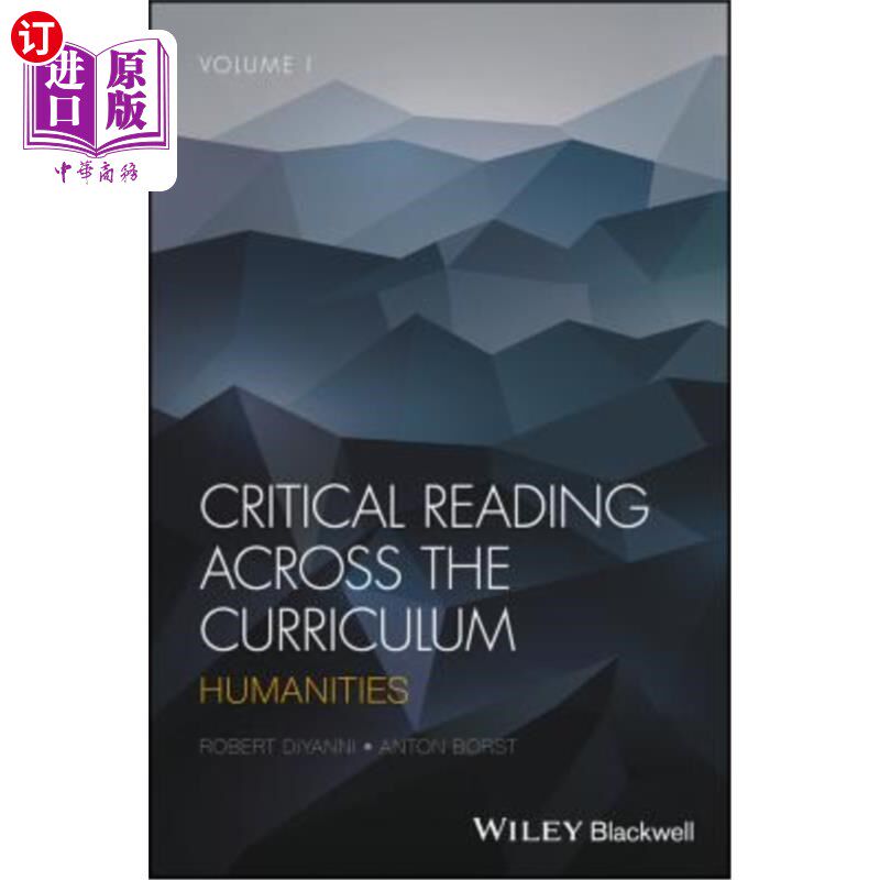 海外直订Critical Reading Across the Curriculum, Volume 1: Humanities 跨课程的批判性阅读,卷一:人文学科