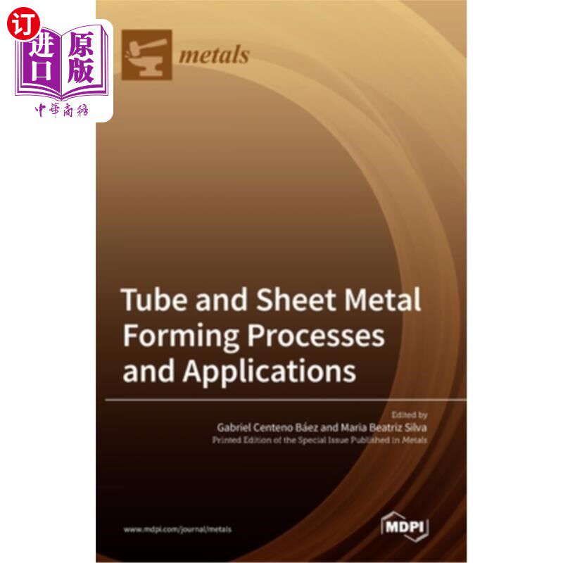 海外直订Tube and Sheet Metal Forming Processes and Applications 管材和板材成形工艺及应用