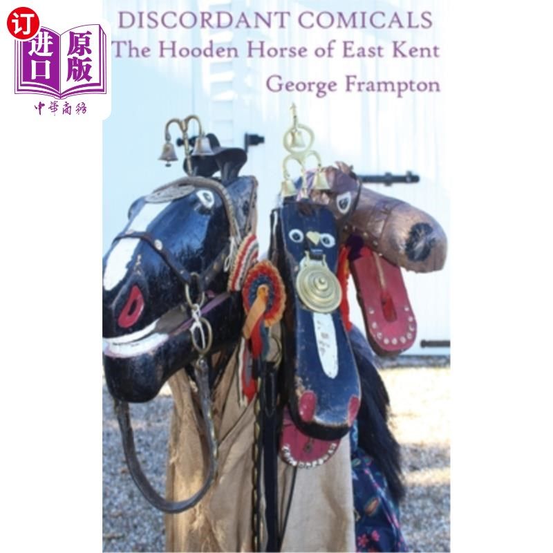 海外直订discordant comicals: the hooden horse of east kent 不