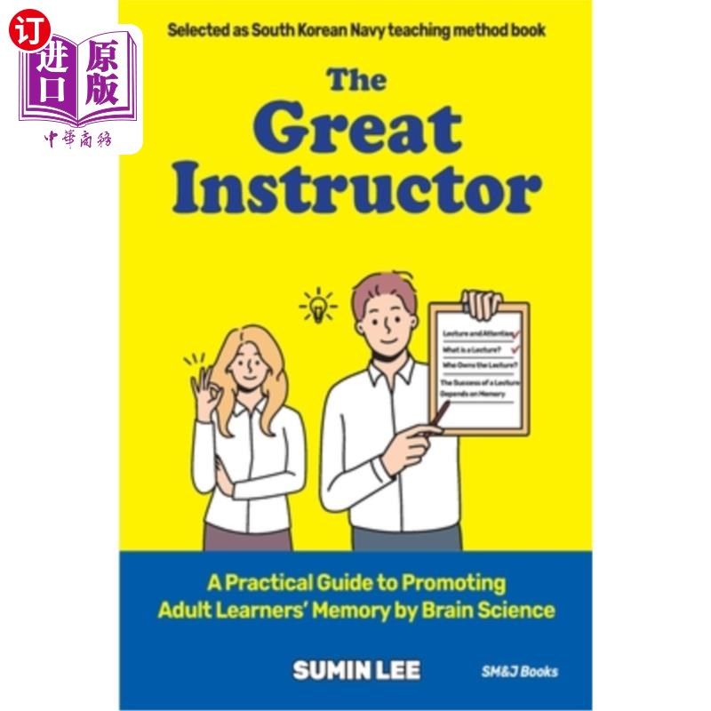 海外直订The Great Instructor: A Practical Guide to Promoting Adult Learners' Memory by B 伟大的导师：促进成人学习者