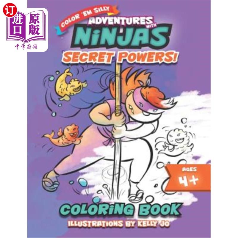 海外直订Adventures with Ninjas - Secret Powers!: Coloring Book for Kids 与忍者的冒险-秘密力量!:儿童图画书