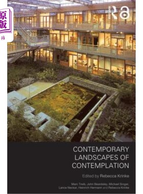 海外直订Contemporary Landscapes of Contemplation 当代沉思景观