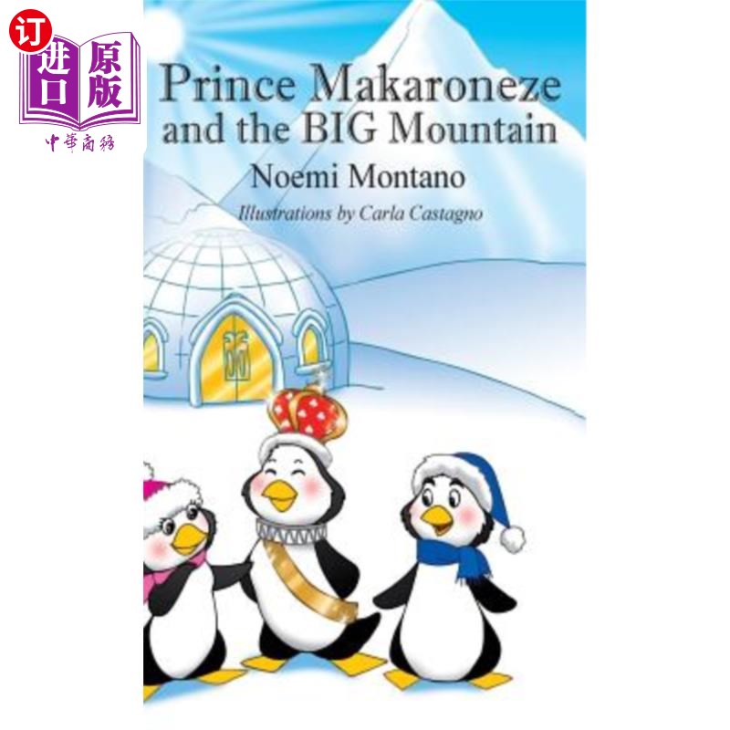 海外直订Prince Makaroneze and the BIG Mountain 马卡罗尼泽王子和大山