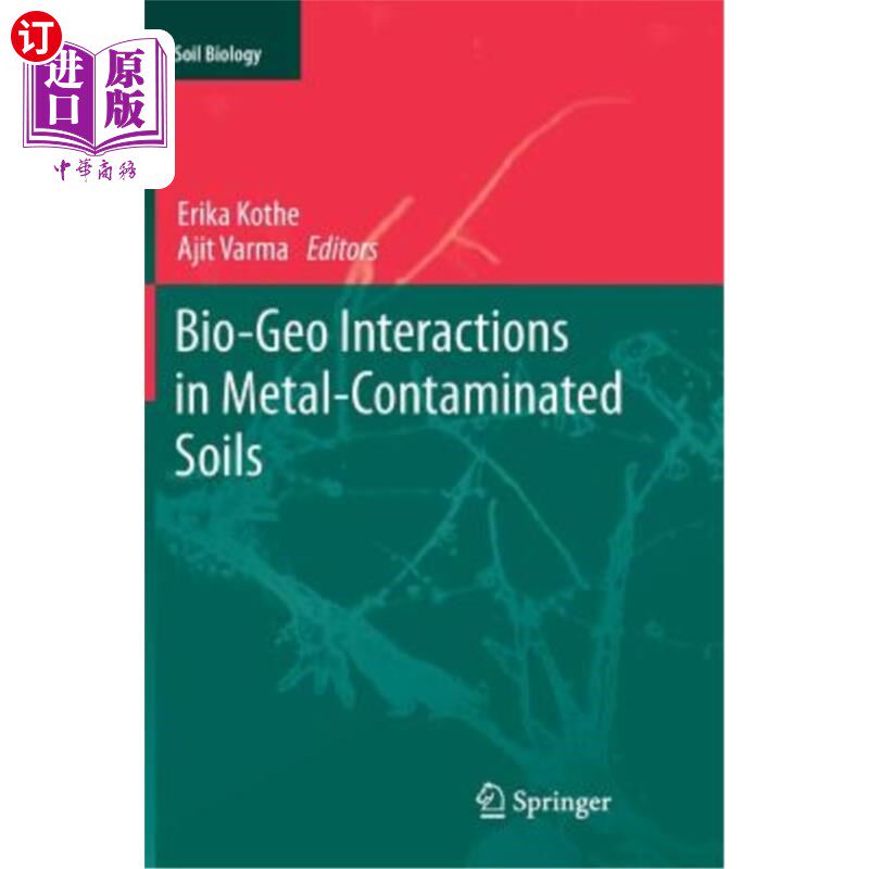 海外直订Bio-Geo Interactions in Metal-Contaminated Soils 金属污染土壤的生物-地质相互作用