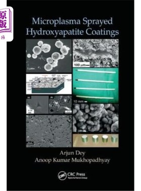 海外直订Microplasma Sprayed Hydroxyapatite Coatings 微等离子体喷涂羟基磷灰石涂层