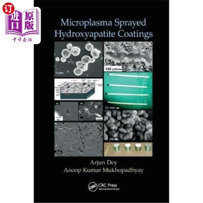 海外直订Microplasma Sprayed Hydroxyapatite Coatings 微等离子体喷涂羟基磷灰石涂层