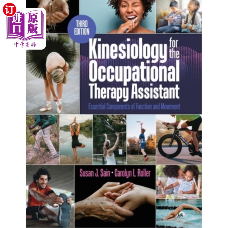 海外直订医药图书Kinesiology for the Occupational Therapy Assistant: Essential Components of Func 职业治疗助理的运动