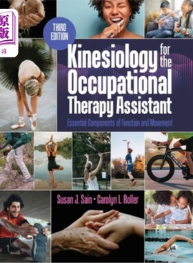 海外直订医药图书Kinesiology for the Occupational Therapy Assistant: Essential Components of Func 职业治疗助理的运动