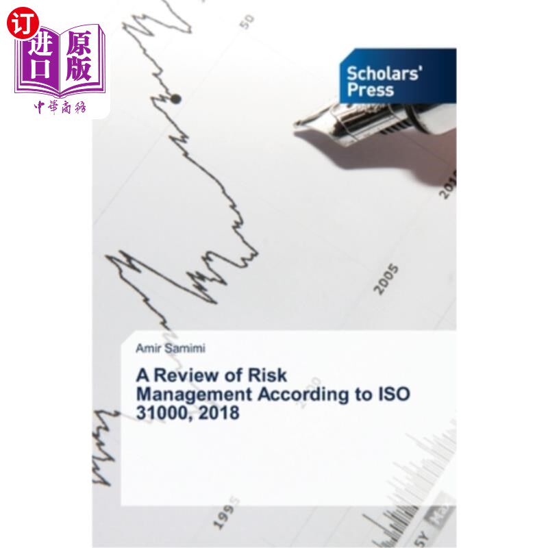海外直订A Review of Risk Management According to ISO 31000, 2018 ISO 31000, 2018风险管理综述