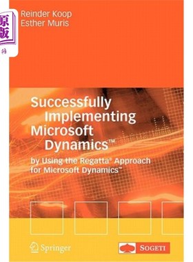 海外直订Successfully Implementing Microsoft Dynamics(tm): By Using the Regatta(r) Approa 成功实施Micros